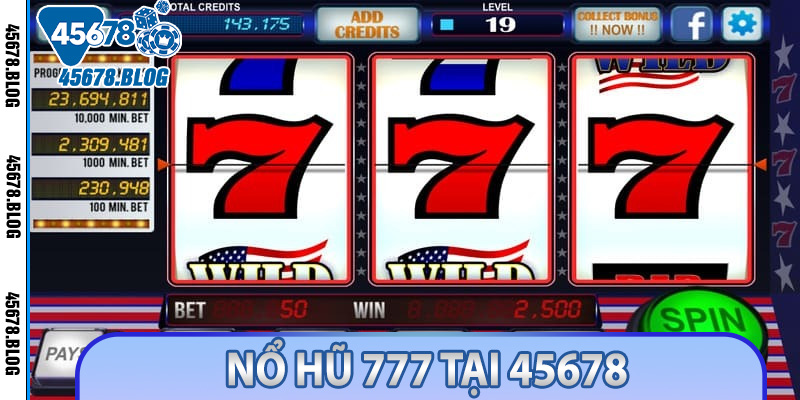 Tận Hưởng Trải Nghiệm Slot Hấp Dẫn Với Nổ Hũ 777 Tại 45678